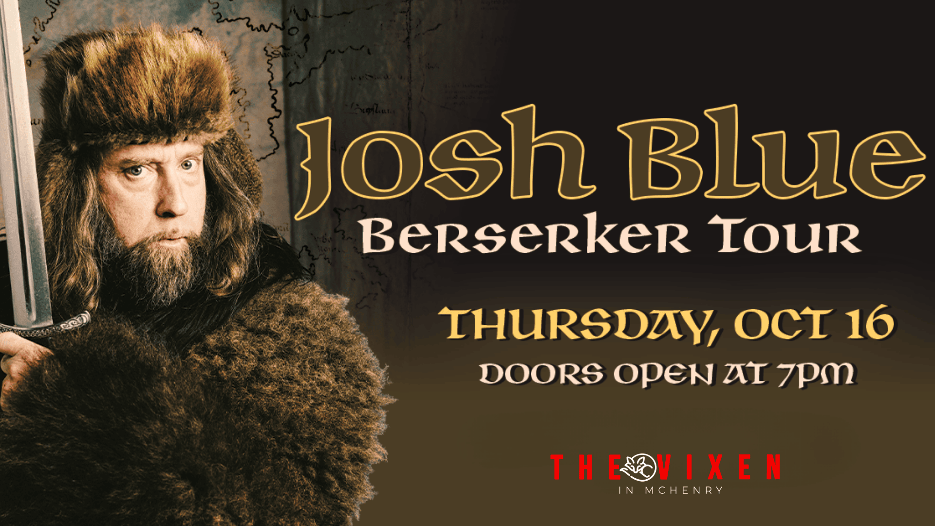 Josh Blue at the Vixen McHenry Oct 16th