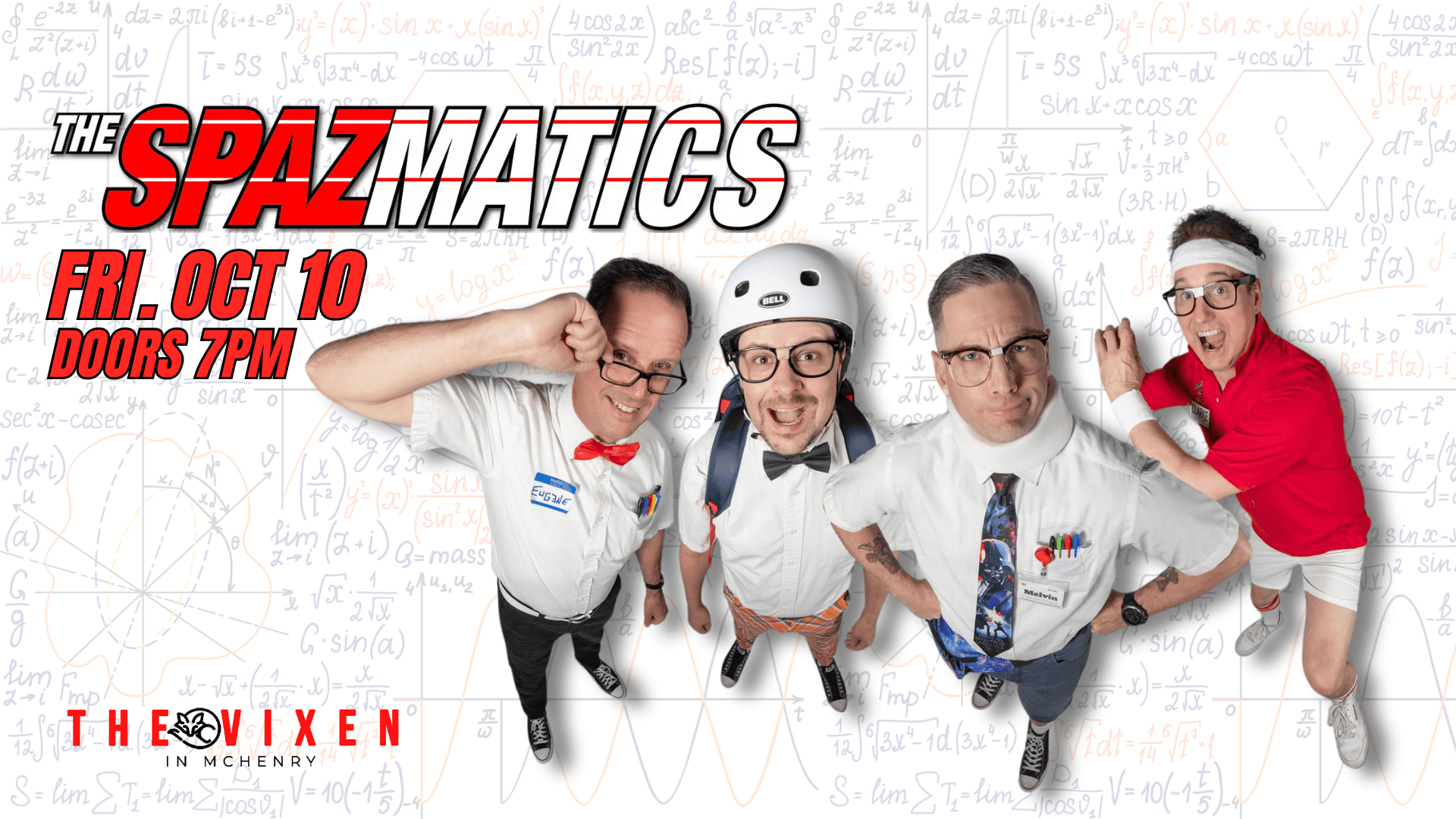 The Spazmatics at The Vixen McHenry on October 10th