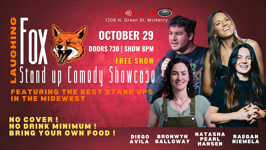 Free stand up comedy every wednesday night at the vixen mchenry