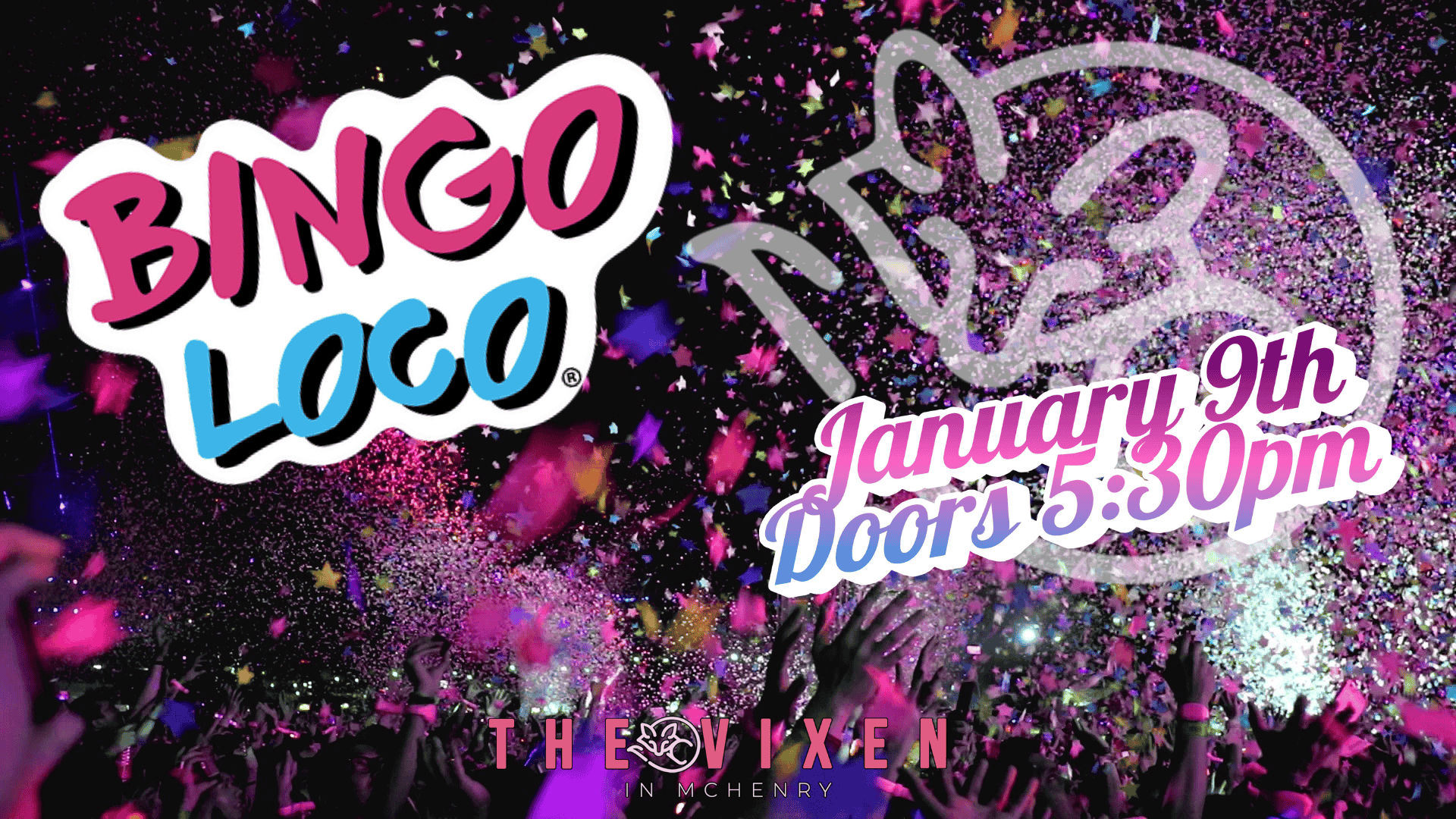 Bingo loco at The Vixen, McHenry Jan 9th