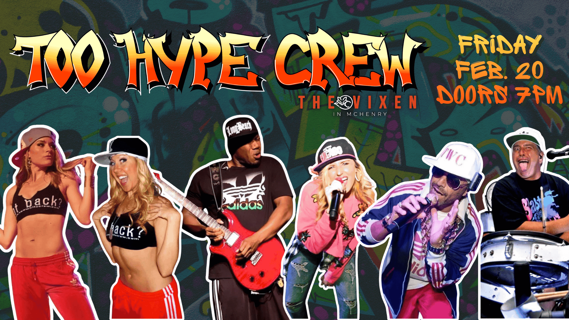 TOO HYPE CREW AT THE VIXEN MCHENRY ON FRIDAY FEB 20 AT 7PM